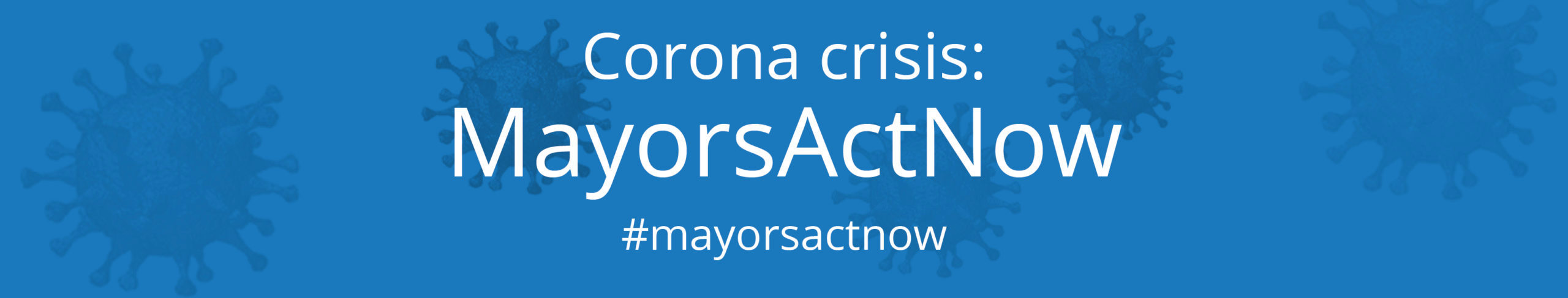 Inside the Global Parliament of Mayors' #MayorsActNow Campaign